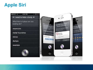 Apple Siri
 