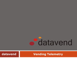 datavend

Vending Telemetry

 