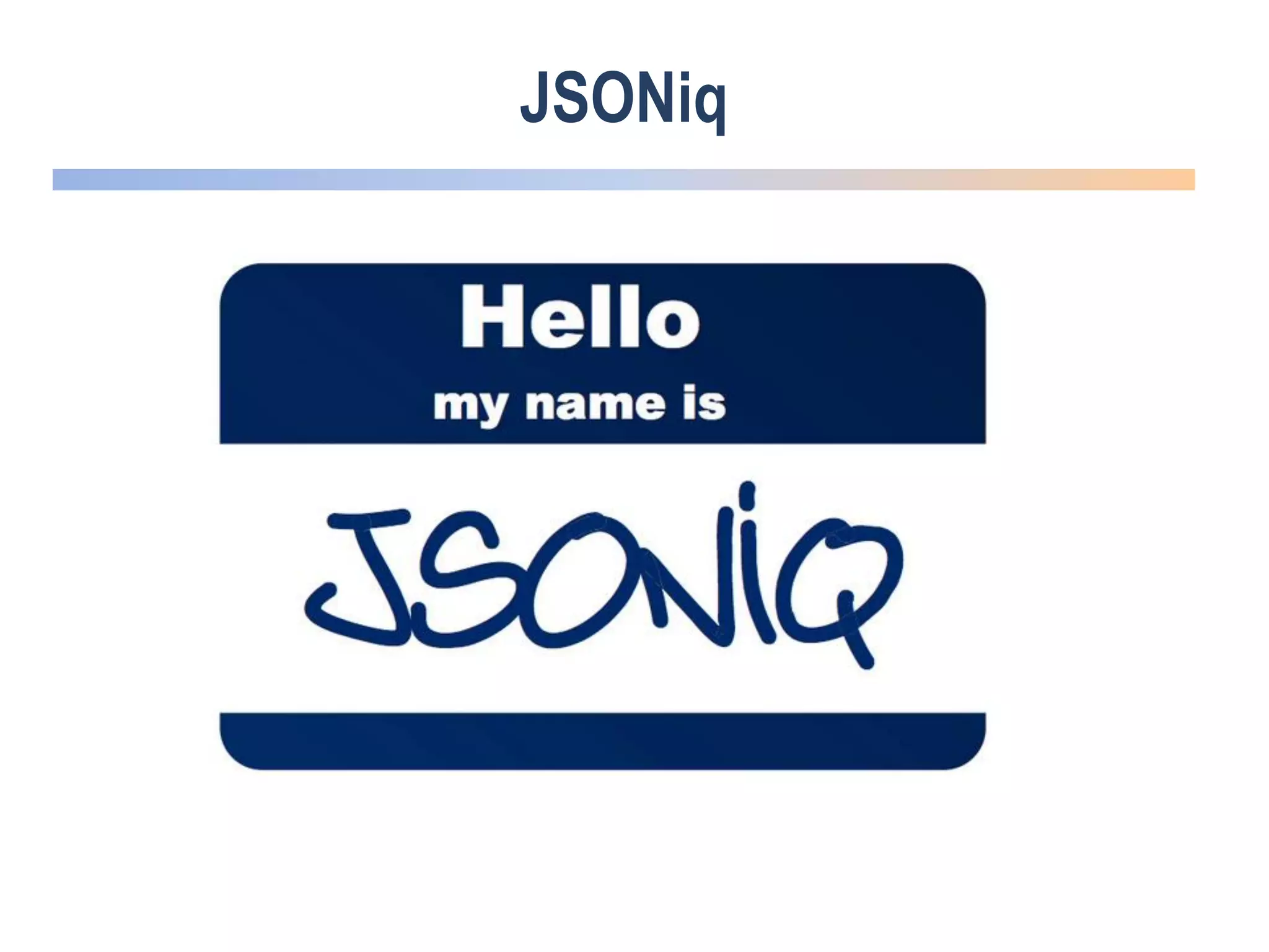 JSONiq
 