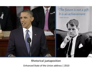 Enhanced State of the Union address | 2010 Rhetorical juxtaposition 