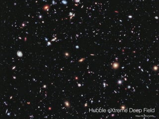 Hubble eXtreme Deep Field
https://ﬂic.kr/p/nyXrEr
 
