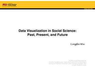Data Visualization in Social Science: Past, Present, and Future | PDF