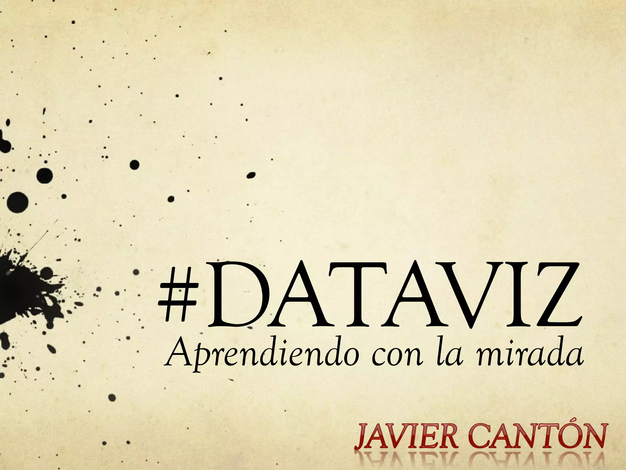 #DATAVIZAprendiendo con la mirada