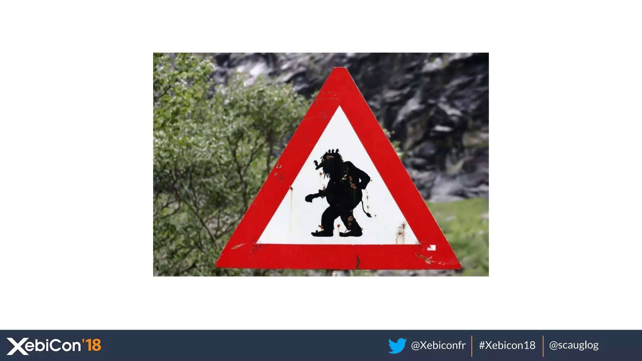 @Xebiconfr #Xebicon18 @scauglog 19
 