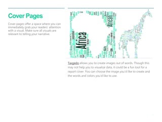 39 
| 
Cover Pages . Cover pages offer a space where you can immediately grab your readers’ attention with a visual. Make ...