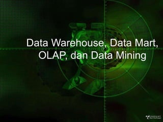 arifin, sistem informasi - udinus 1
Data Warehouse, Data Mart,
OLAP, dan Data Mining
 