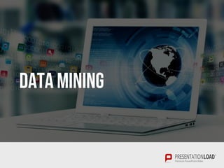 DATA MINING
 