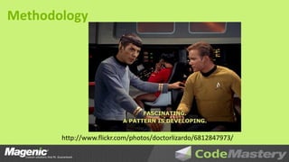 Methodology




       http://www.flickr.com/photos/doctorlizardo/6812847973/
 