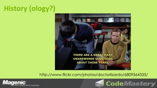 History (ology?)




           http://www.flickr.com/photos/doctorlizardo/6809564335/
 