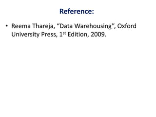 Data warehousing - Dr. Radhika Kotecha