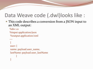 Data weave documentation | PPTX