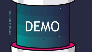 InSpark
Innovate
to
accelerate
 