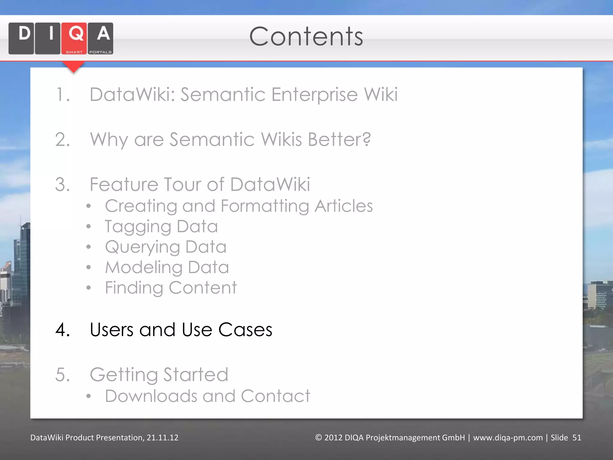Feature Tour of DataWiki
            -
   Using Linked Data
 