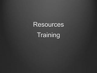 Resources
Training
 