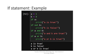 If statement: Example
Faculty of Information Technology, Thai - Nichi Institute of
Technology, Bangkok
 