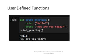User Defined Functions
Faculty of Information Technology, Thai - Nichi Institute of
Technology, Bangkok
 