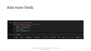 Add more fields
Faculty of Information Technology, Thai - Nichi Institute of
Technology, Bangkok
27
 