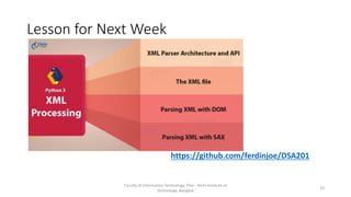 Lesson for Next Week
Faculty of Information Technology, Thai - Nichi Institute of
Technology, Bangkok
https://github.com/ferdinjoe/DSA201
33
 