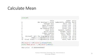 Calculate Mean
Faculty of Information Technology, Thai - Nichi Institute of
Technology, Bangkok
18
 