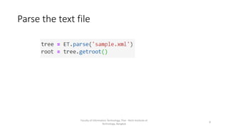 Parse the text file
Faculty of Information Technology, Thai - Nichi Institute of
Technology, Bangkok
8
 