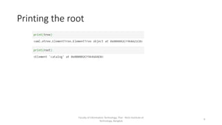 Printing the root
Faculty of Information Technology, Thai - Nichi Institute of
Technology, Bangkok
9
 