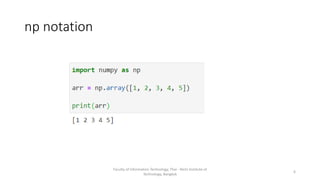 np notation
Faculty of Information Technology, Thai - Nichi Institute of
Technology, Bangkok
6
 