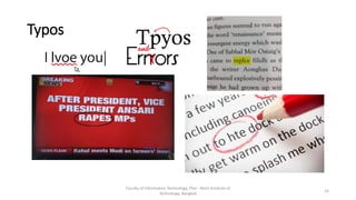 Typos
Faculty of Information Technology, Thai - Nichi Institute of
Technology, Bangkok
14
 