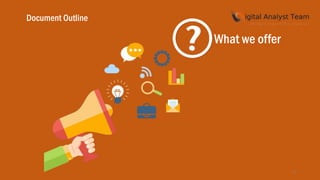 12
Document Outline
What we offer
 