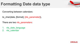 Date data type and Globalization in Oracle | PPTX