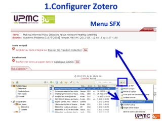 1.Configurer Zotero : SFX
Menu SFX
 