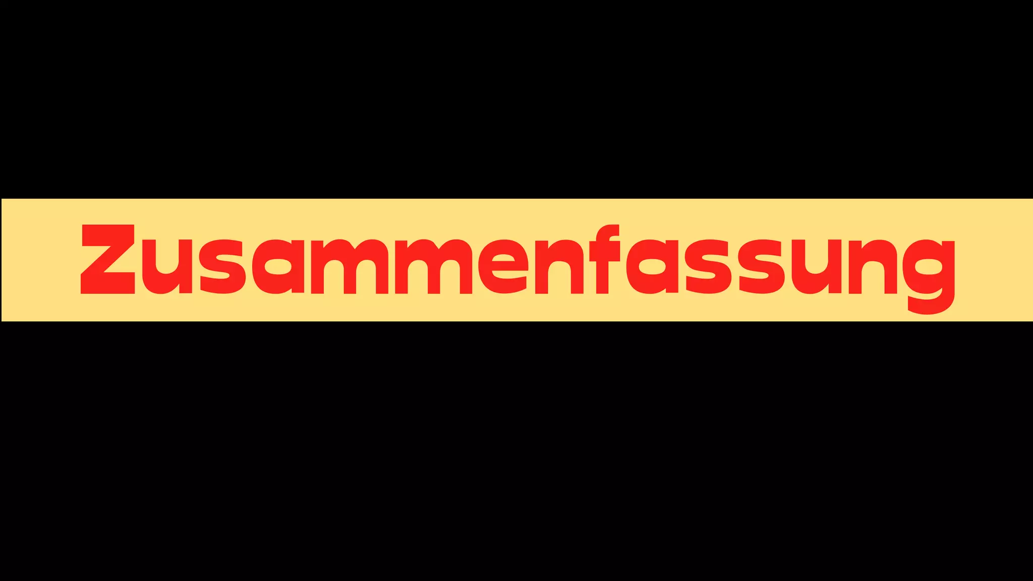 Zusammenfassung
 