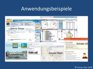 Anwendungsbeispiele Schüler VZ Google Maps Autobahnmaut Zahl stellen Online Shops ©  Osman Özer 2009 