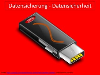 Datensicherung - Datensicherheit
Quelle: https://pixabay.com/de/abnehmbar-antrieb-flash-laufwerk-150604 / unter einer CC0-Lizenz
 