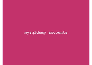 mysqldump accounts