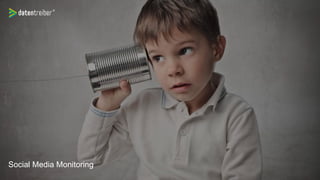 Social Media Monitoring
 