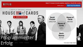 Programmierter
Erfolg
 