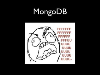 MongoDB
 