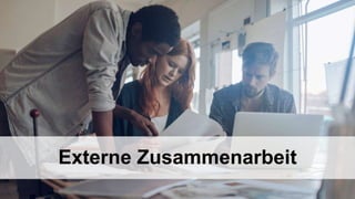 Externe Zusammenarbeit
 