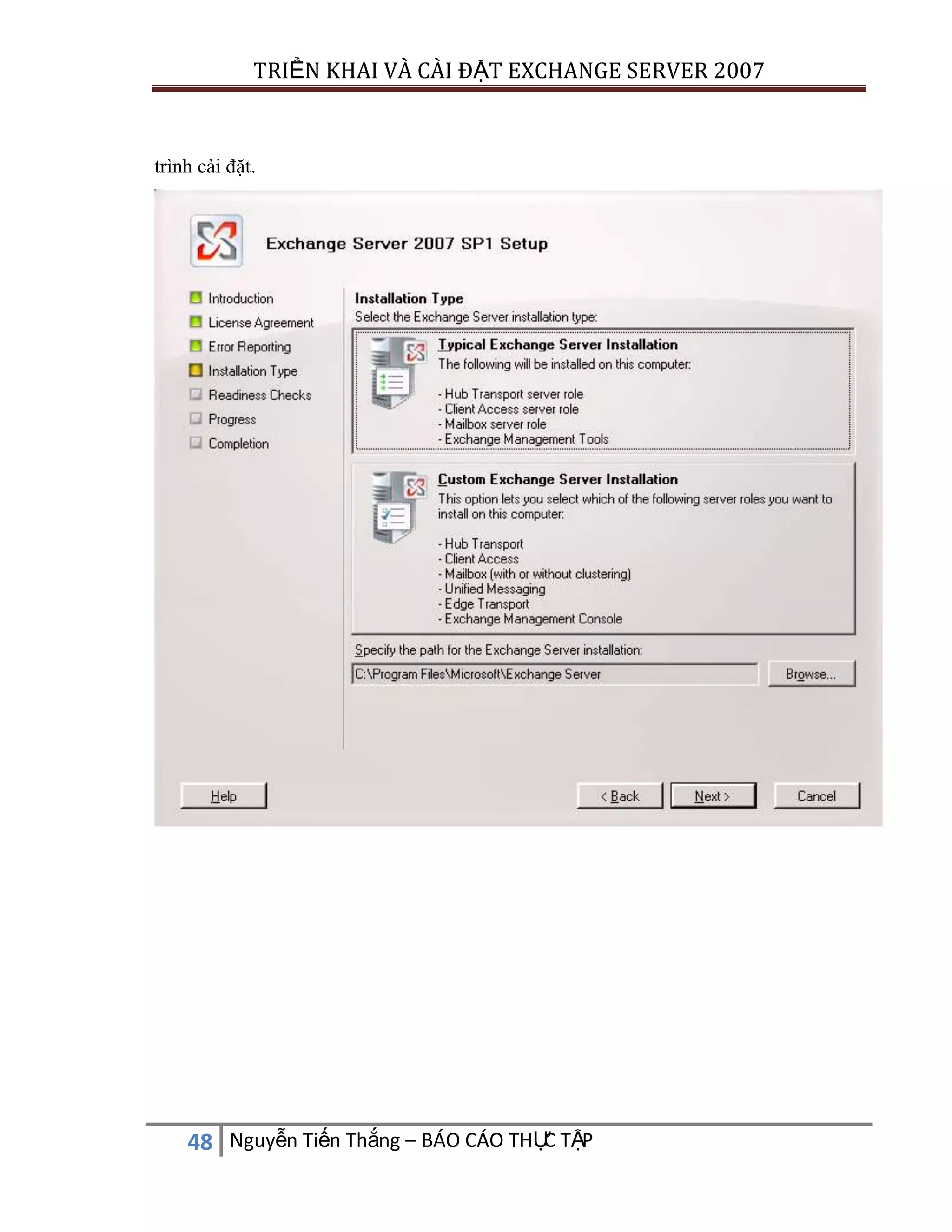 TRIỂN KHAI VÀ CÀI ĐẶT EXCHANGE SERVER 2007

trình cài đặt.

C
48 Nguyễn Tiến Thắng – BÁO CÁO THỰ TẬP

 