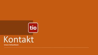 KontaktUnsere Verkaufsteam
 