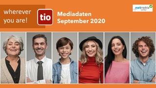 Mediadaten
September 2020
wherever
you are!
 