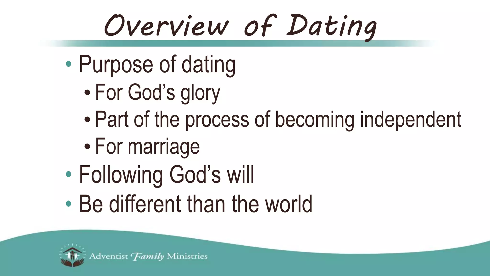 Dating a Biblical Perspective Adventist Family Ministry | PPTX