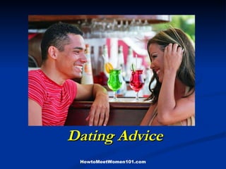 Dating Advice HowtoMeetWomen101.com 