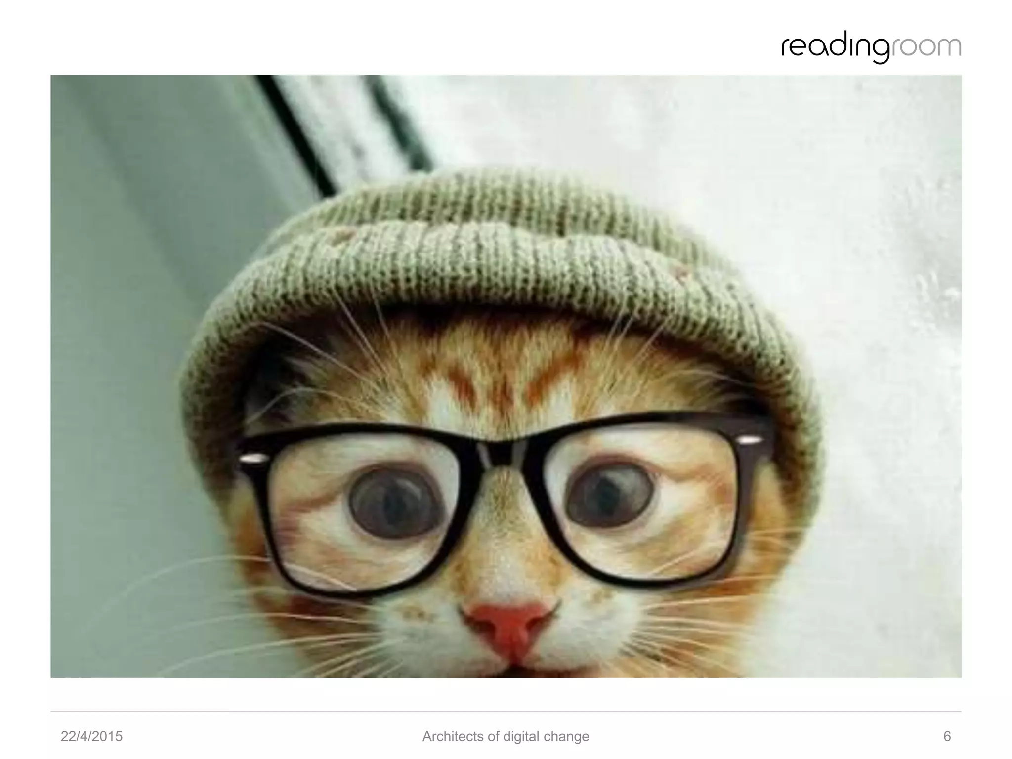 22/4/2015 Architects of digital change 6
 