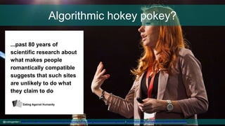 Algorithmic hokey pokey?
@cubicgarden | http://www.nytimes.com/2012/02/12/opinion/sunday/online-dating-sites-dont-match-hy...