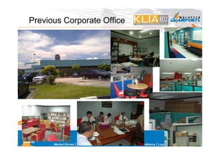 Previous Corporate Office




POKM @                       18
MAHB
 