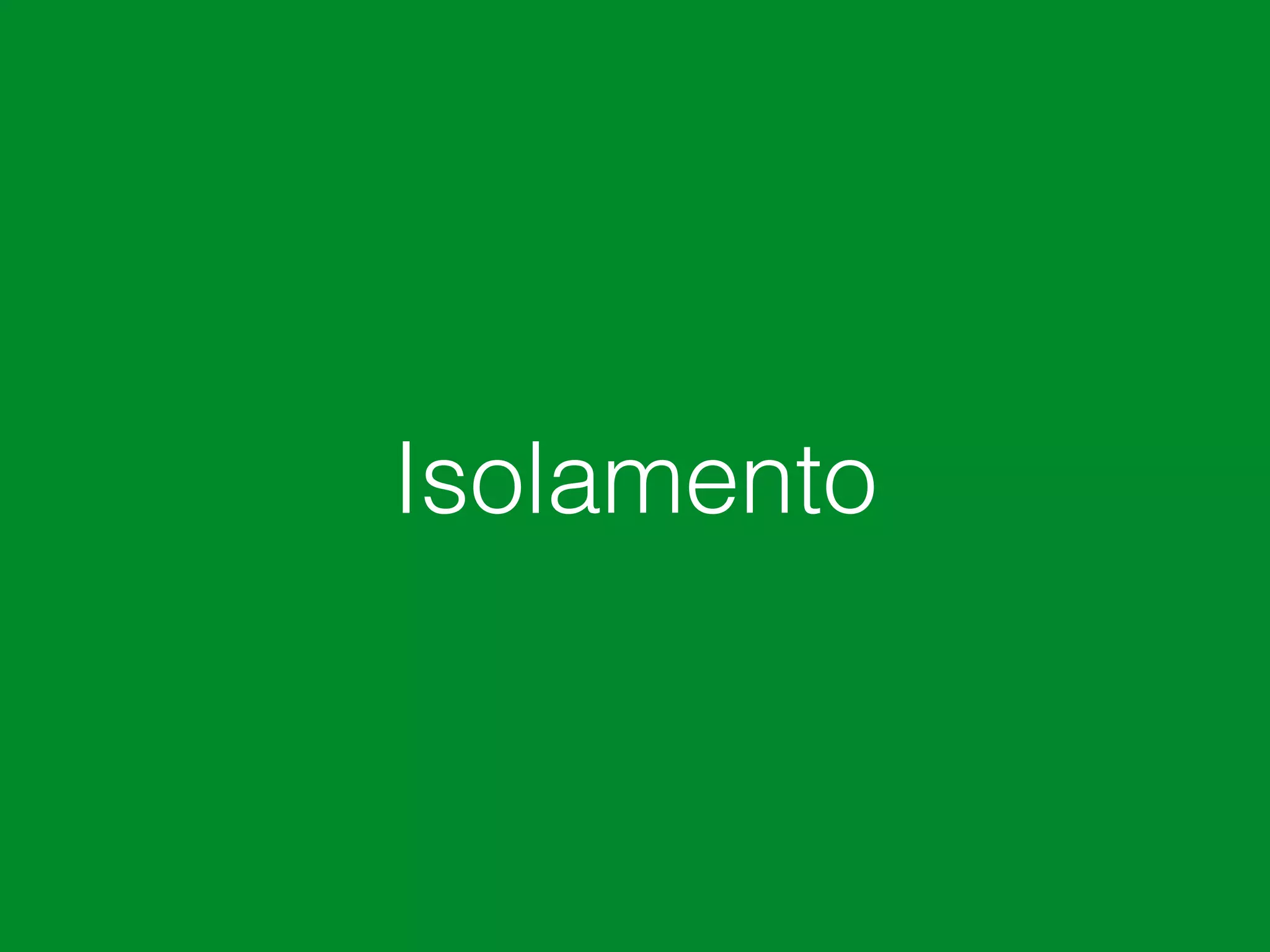 Isolamento
 