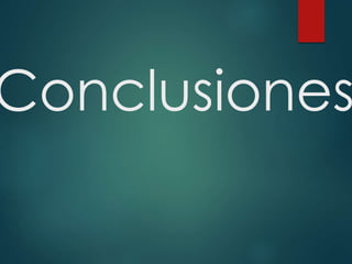 Conclusiones
 
