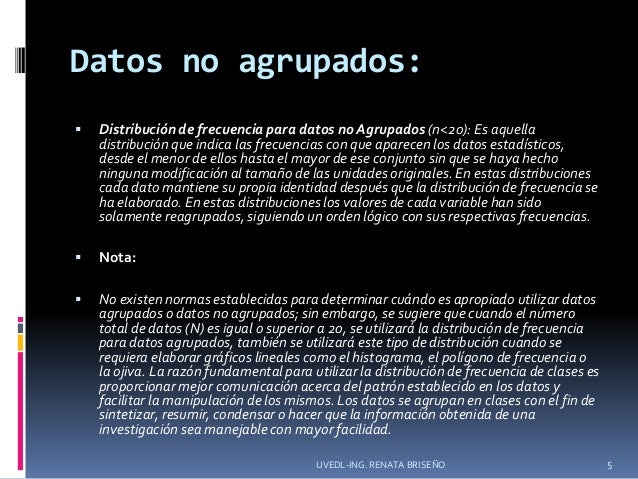 Datos agrupados y no agrupados