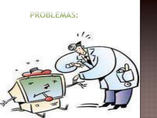 Problemas: 